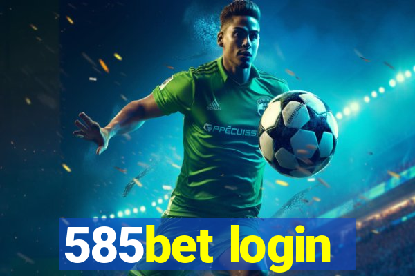 585bet login